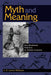 Myth and Meaning: San-Bushman Folklore in Global Context by J. D. Lewis-Williams