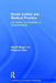 Social Justice and Medical Practice: Life History of a Physician of Social Medicine by Merrill Singer