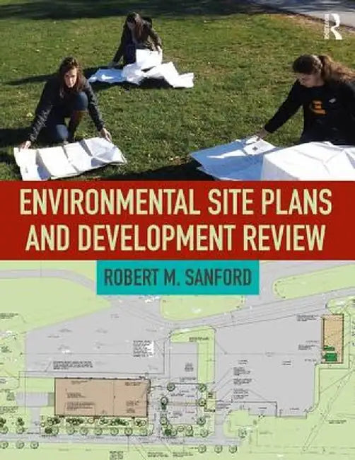 Environmental Site Plans and Development Review by Robert Sanford