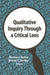 Qualitative Inquiry Through a Critical Lens by Norman Denzin
