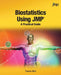 Biostatistics Using JMP: A Practical Guide by Trevor Bihl
