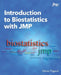 Introduction to Biostatistics with JMP by Steve Figard