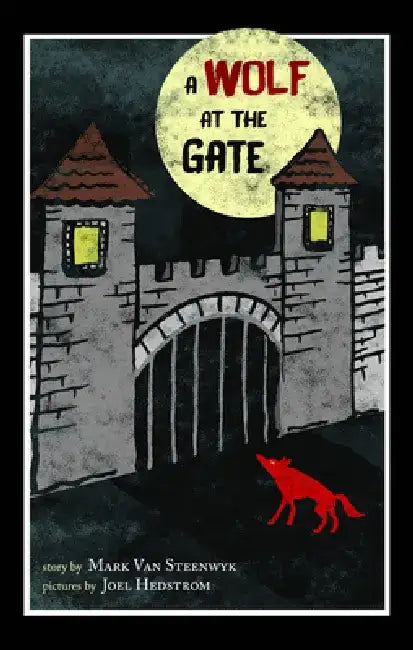 A Wolf at the Gate by Joel Hedstrom