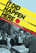 It Did Happen Here: An Antifascist People's History by Moe Bowstern