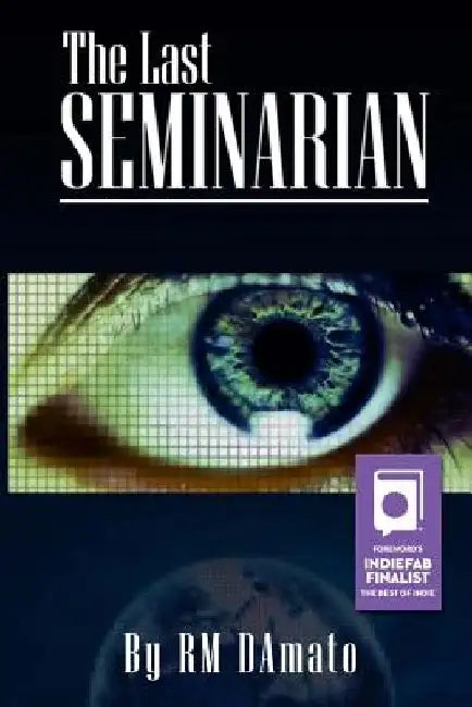 The Last Seminarian by Rm Damato
