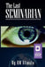 The Last Seminarian by Rm Damato