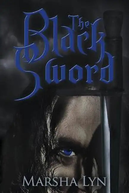 The Black Sword by Marsha C. Lyn