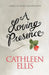 A Loving Presence by Cathleen Ellis