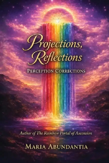 Projections, Reflections: Perception Corrections by Maria Abundantia