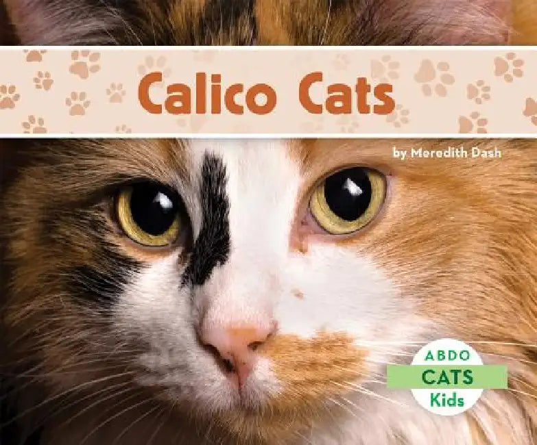 Calico Cats by Meredith Dash