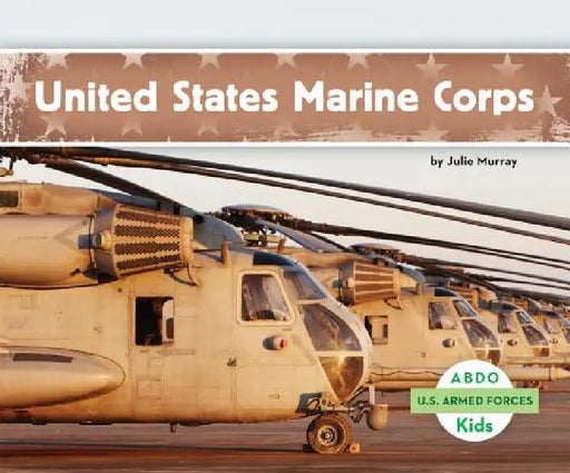 United States Marine Corps by Julie Murray