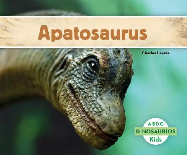 Apatosaurus (Spanish Version) by Charles Lennie