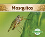 Mosquitos (Mosquitoes) by Grace Hansen