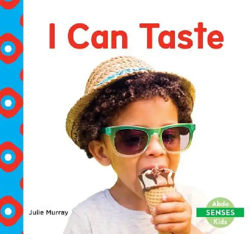 I Can Taste by Julie Murray