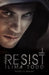 Resist: Volume 2 by Ilima Todd