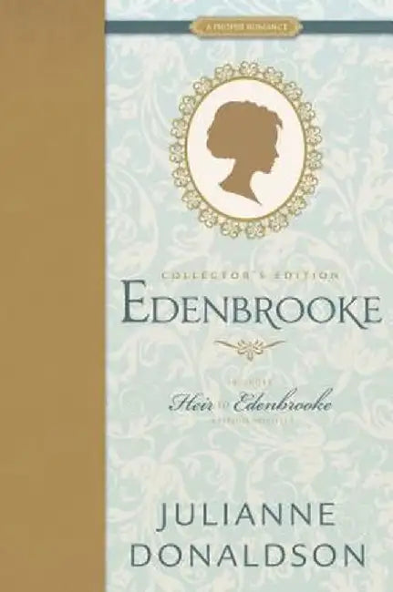 Edenbrooke and Heir to Edenbrooke Collector's Edition by Julianne Donaldson