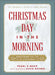 Christmas Day in the Morning: Awakening the Joy of Christmas by Pearl S. Buck