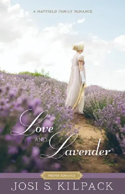 Love and Lavender, Volume 4 by Josi S. Kilpack