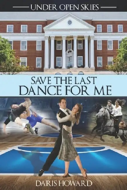 Save the Last Dance for Me by Daris Howard