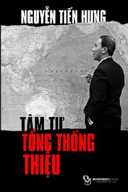 Tam Tu Tong Thong Thieu by Nguyen, Hung Tien