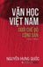 Van Hoc Viet Nam Duoi Che Do Cong San (1945-1990) by Quoc, Nguyen Hung