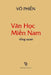 Van Hoc Mien Nam Tong Quan by Vo, Phien