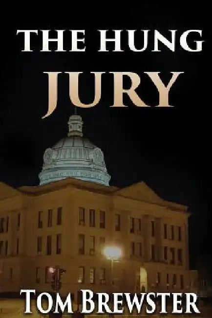 The Hung Jury by Tom Brewster