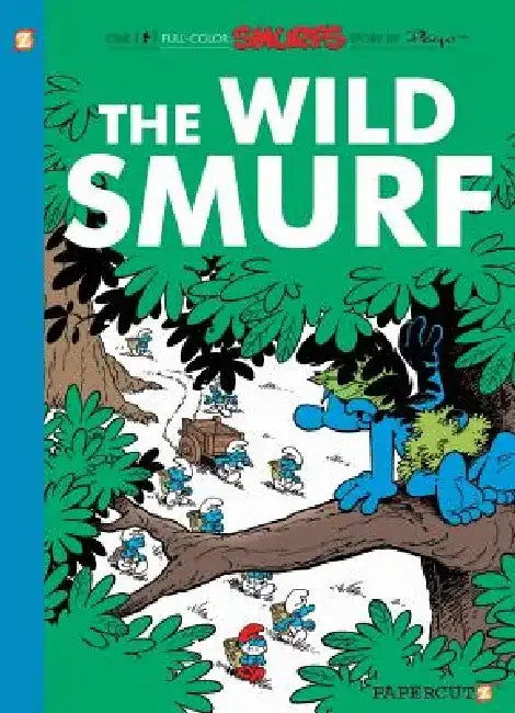 The Smurfs #21: The Wild Smurf by Peyo