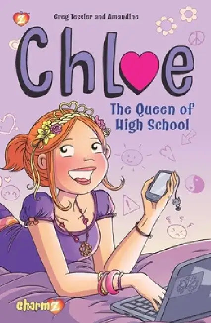 Chloe Vol. 2: The Queen of High School by Greg Tessier