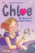 Chloe Vol. 2: The Queen of High School by Greg Tessier