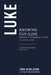 Luke: Knowing for Sure, Volume 2 (Chapters 11-24) by Jonathan Nielson