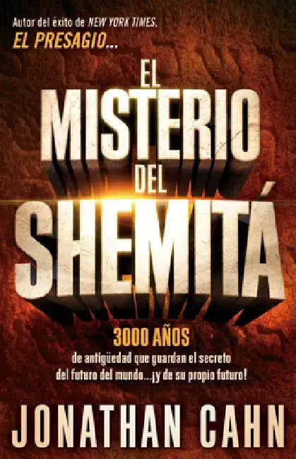 El Misterio del Shemita = The Mystery of the Shemitah by Jonathan Cahn