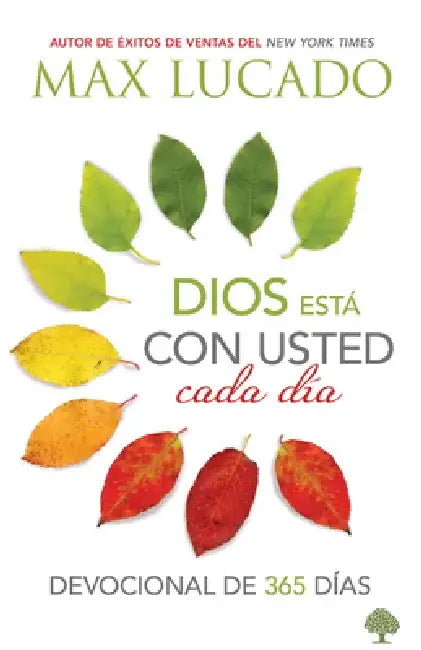 Dios Esta Con Usted Cada Dia: Devocional de 365 Dias by Max Lucado
