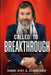 Called to Breakthrough: An Autobiography by Rabbi Kirt a. Schneider