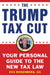 The Trump Tax Cut: Your Personal Guide to the New Tax Law by Eva Rosenberg