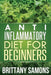 Anti-Inflammatory Diet for Beginners by Samons Brittany