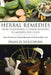 Herbal Remedies: From Traditional Chinese Remedies to Modern Day Cures: Using Herbal Cures to Help Common Ailments by Woodburn Francis, Francis Woodburn