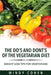 The Do's and Don'ts of the Vegetarian Diet: Weight Loss Tips for Vegetarians: Weight Loss Tips for Vegetarians by Cohen Mindy, Mindy Cohen