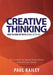 Creative Thinking: How to Come Up with Unique Activities by Paul Bailey