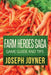 Farm Heroes Saga Game Guide and Tips by Joseph Joyner, Joyner Joseph