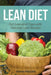 Lean Diet: Get Lean and Clean with Delicious Lean Recipes by Tanya Frieden