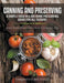Canning and Preserving: A Simple Food in a Jar Home Preserving Guide for All Seasons: Bonus: Food Storage Tips for Meat, Dairy and Eggs by Samantha Michaels