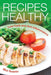 Recipes Healthy: Low Carb and Anti Inflammatory by Mui Guerin, Yowell Yoshiko