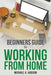 Beginners Guide To Working From Home by A. Hudson Michael