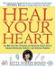 Heal Your Heart: The New Rice Diet Program for Reversing Heart Disease Through Nutrition, Exercise, and Spiritual Renewal by Kitty Gurkin Rosati