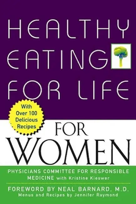 Healthy Eating for Life for Women by Kristine Kieswer