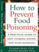 How to Prevent Food Poisoning: A Practical Guide to Safe Cooking, Eating, and Food Handling by Elizabeth Scott