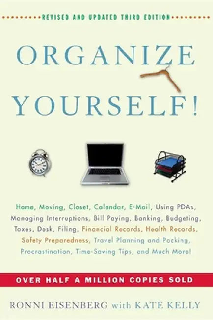 Organize Yourself! by Ronni Eisenberg