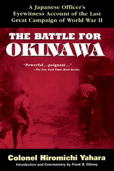 The Battle for Okinawa by Hiromichi Yahara