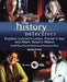The History Detectives Explore Lincoln's Letter, Parker's Sax, and Mark Twain's Watch: And Many More Mysteries of America's Past by Barbara Karg